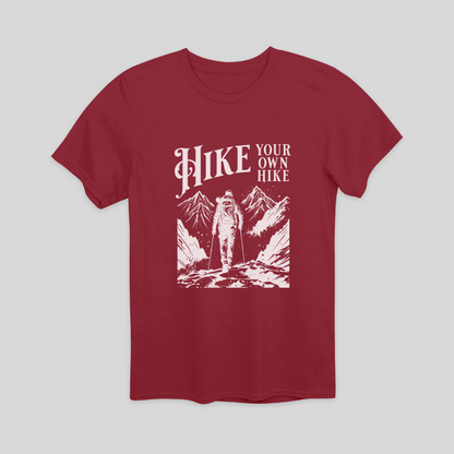 Hike Your Own Hike T-Shirt