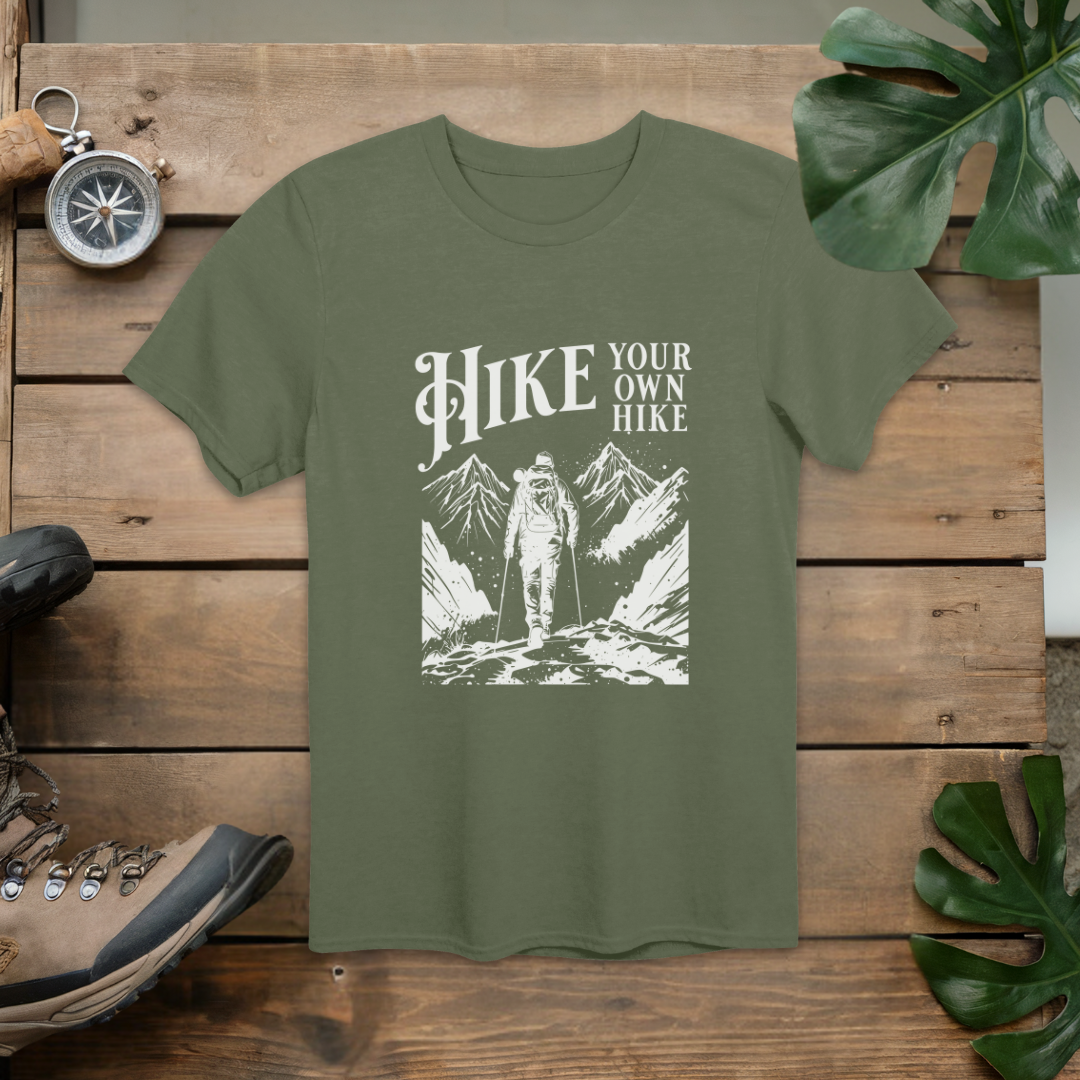 Hike Your Own Hike T-Shirt