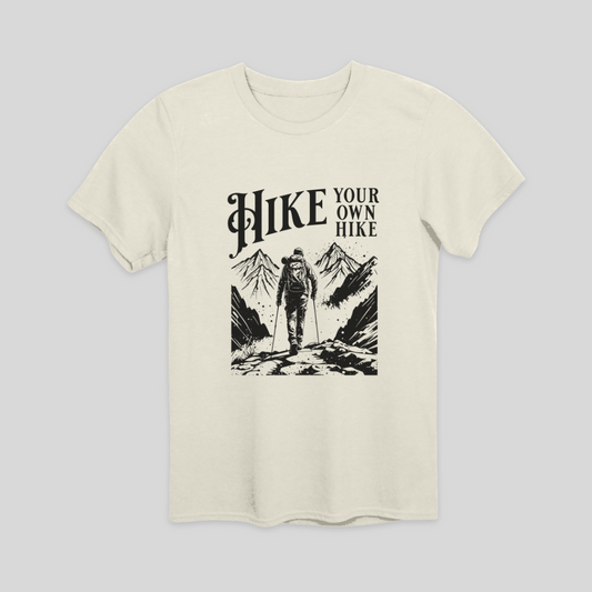 Hike Your Own Hike T-Shirt