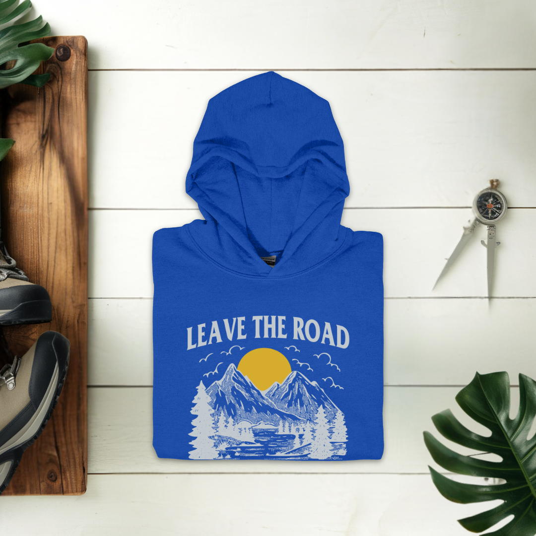 Leave the Road Take the Trails Hoodie