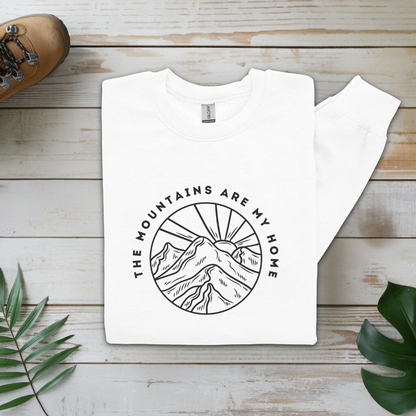 Mountains Are My Home Hiking Sweatshirt