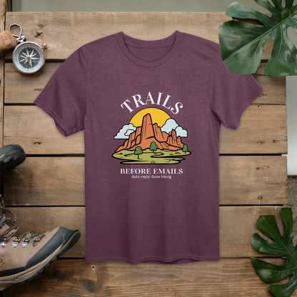 Trails Before Emails T-Shirt