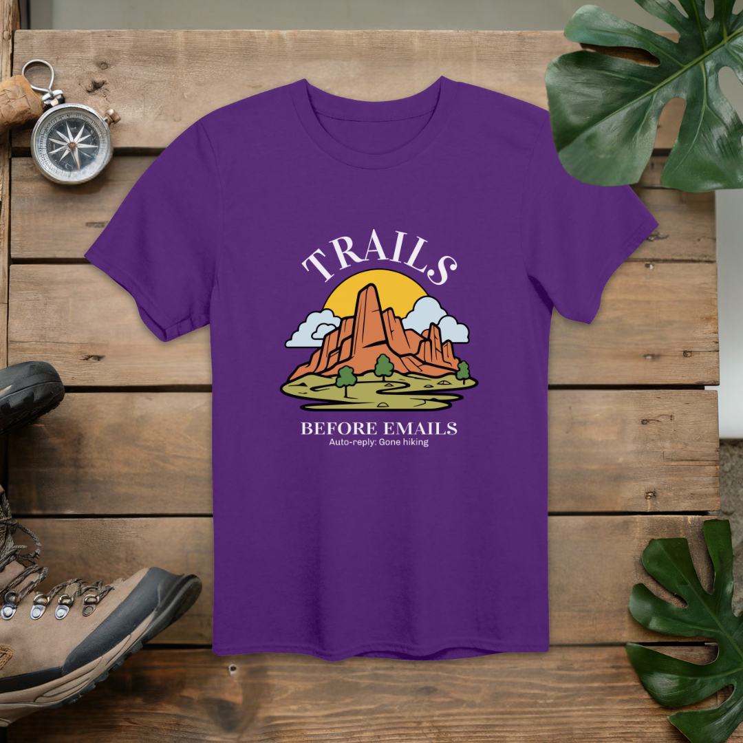 Trails Before Emails T-Shirt